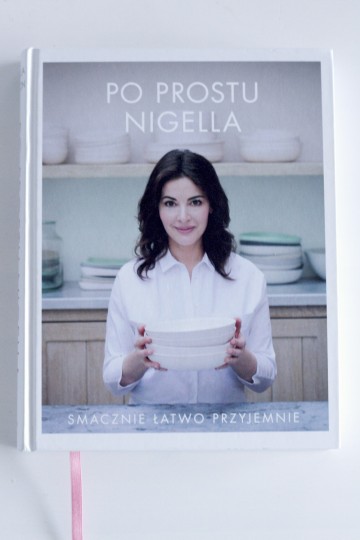 Po prostu Nigella. Smacznie łatwo przyjemnie - Nigella Lawson